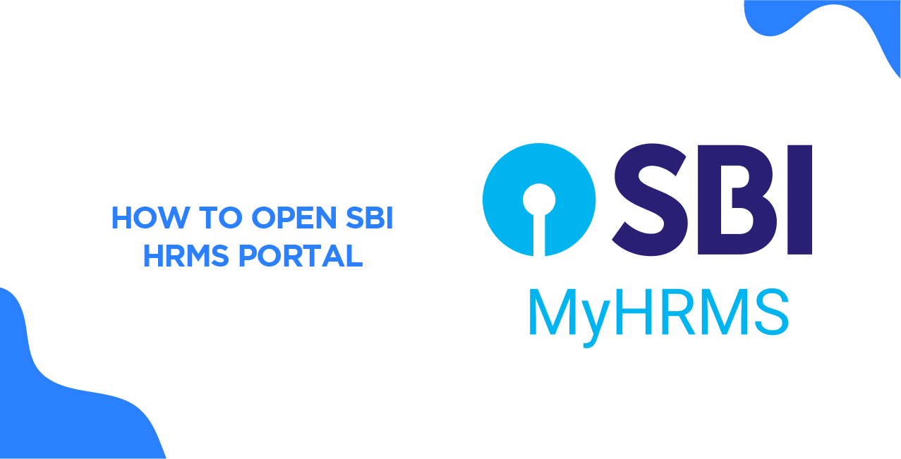 How to Open SBI HRMS Portal – Complete Access Guide
